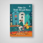 hidup ini terlalu banyak kamu