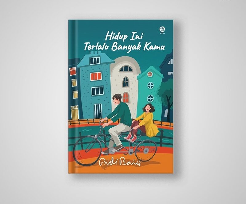 hidup ini terlalu banyak kamu